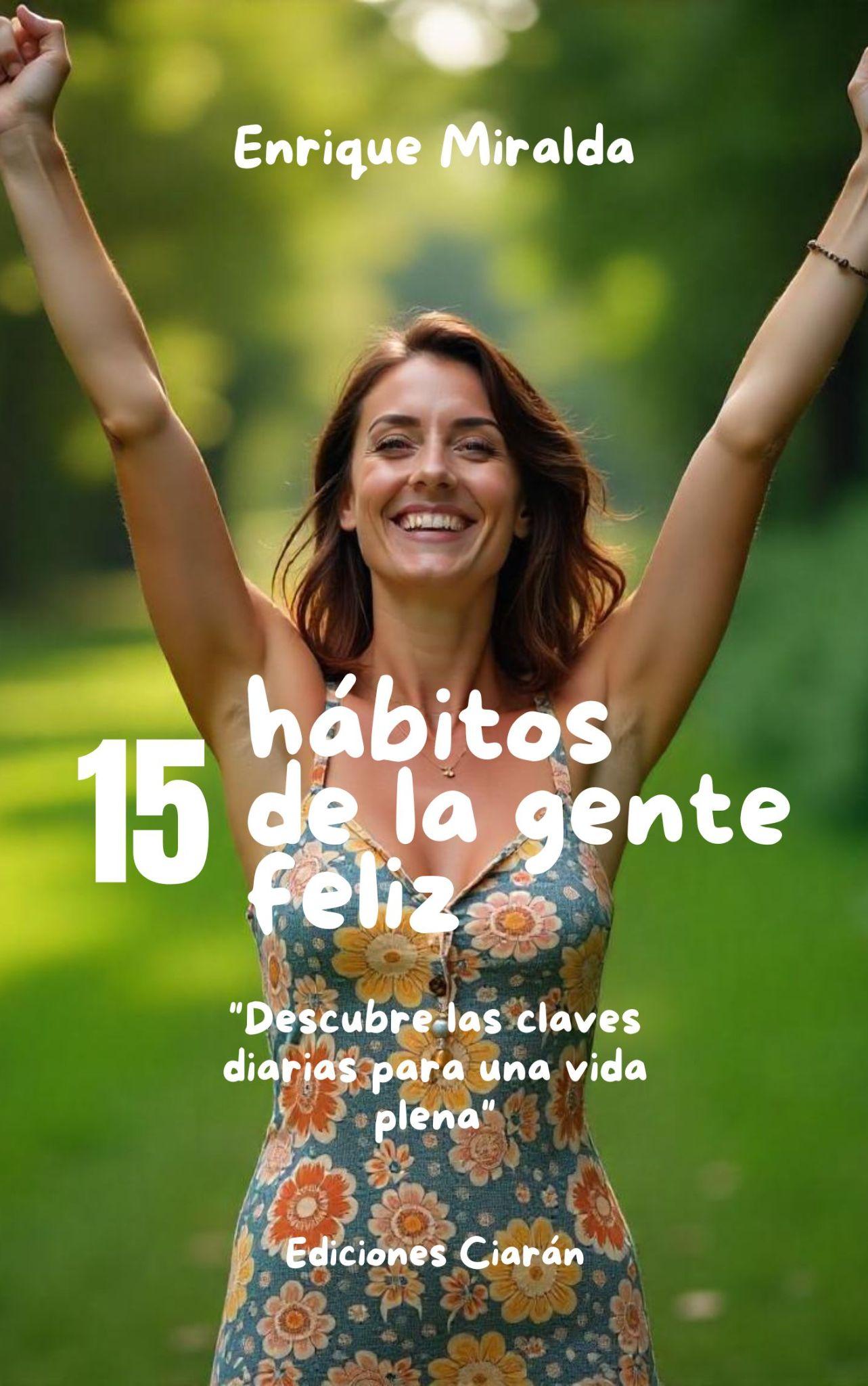 15 hábitos de la gente feliz