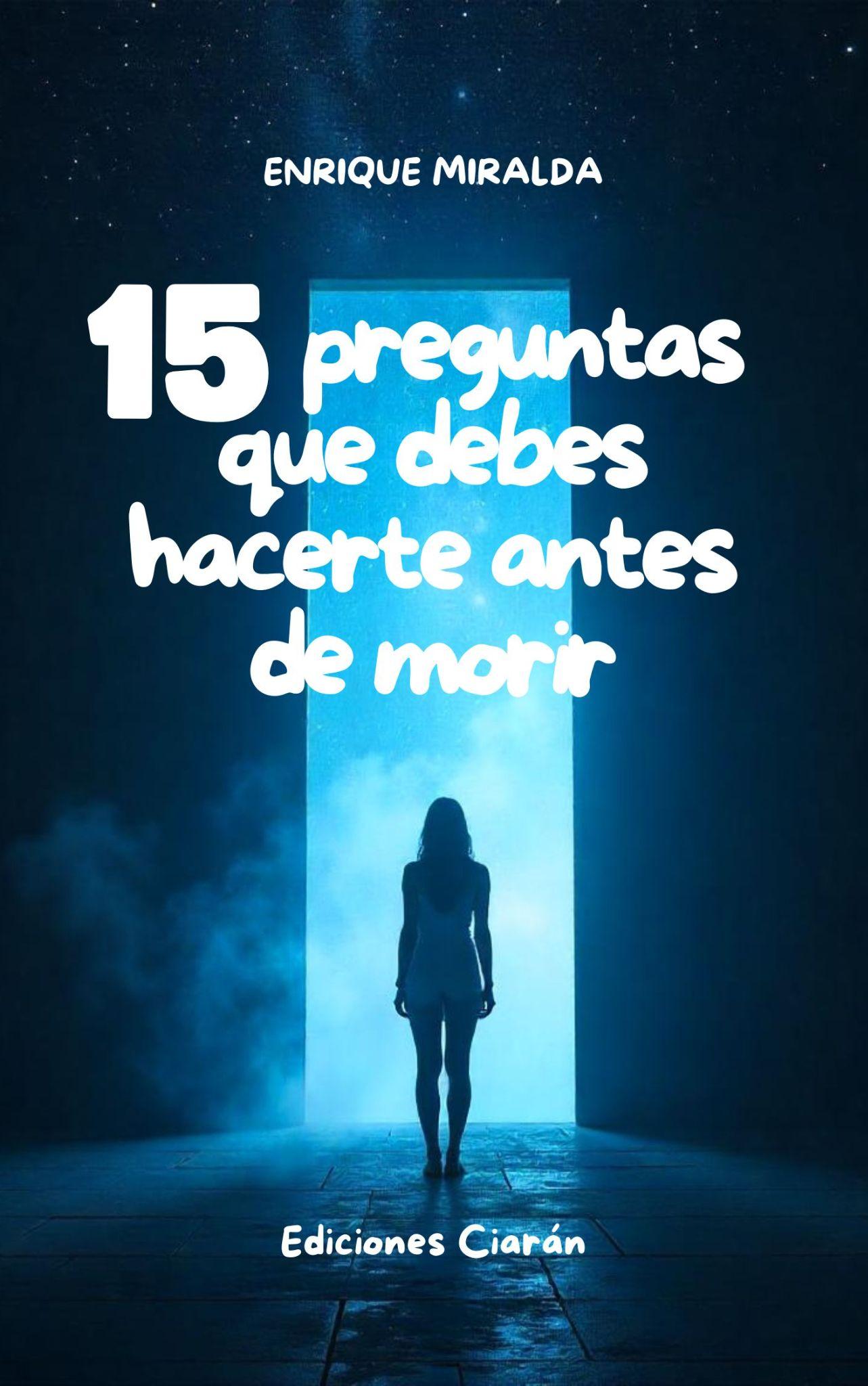 15 preguntas que hacerte antes de morir