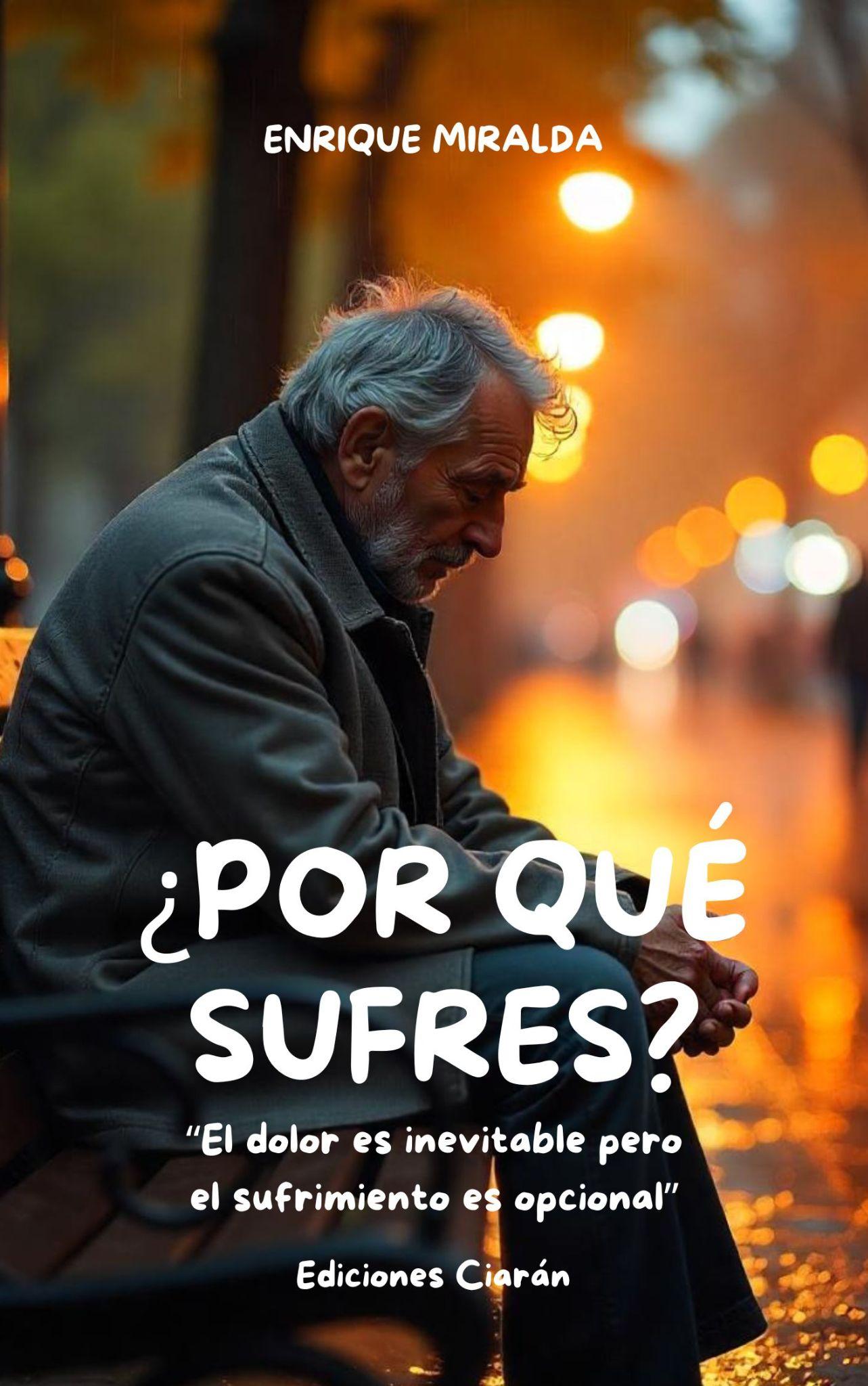¿Por que sufres?