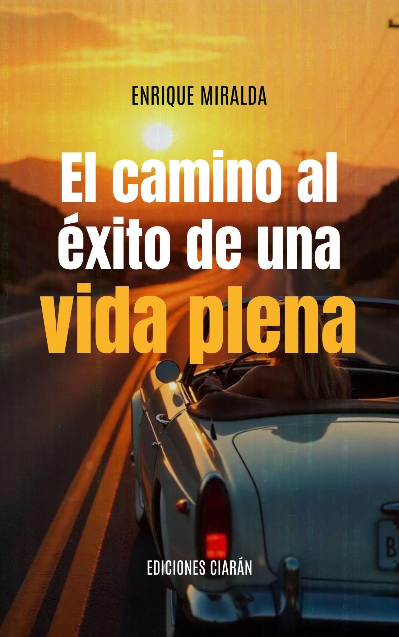 Camino al éxito de una vida plena