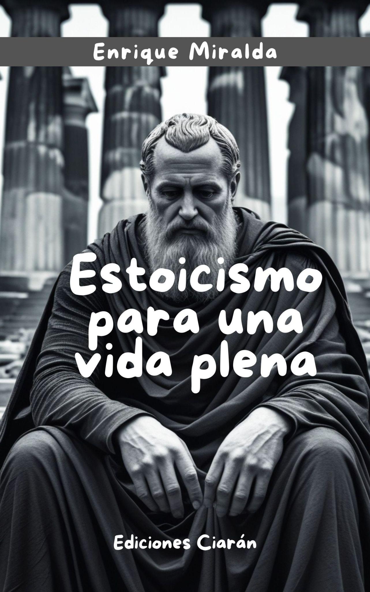 Estoicismo para una vida plena