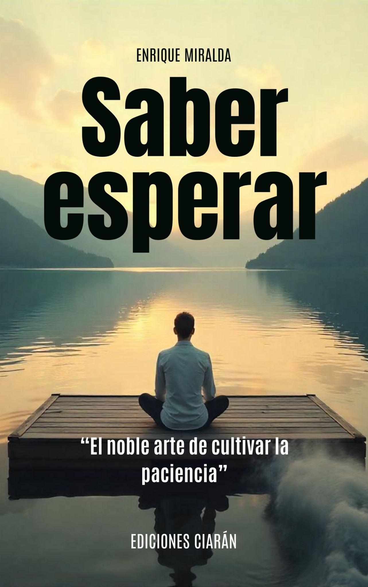Saber esperar