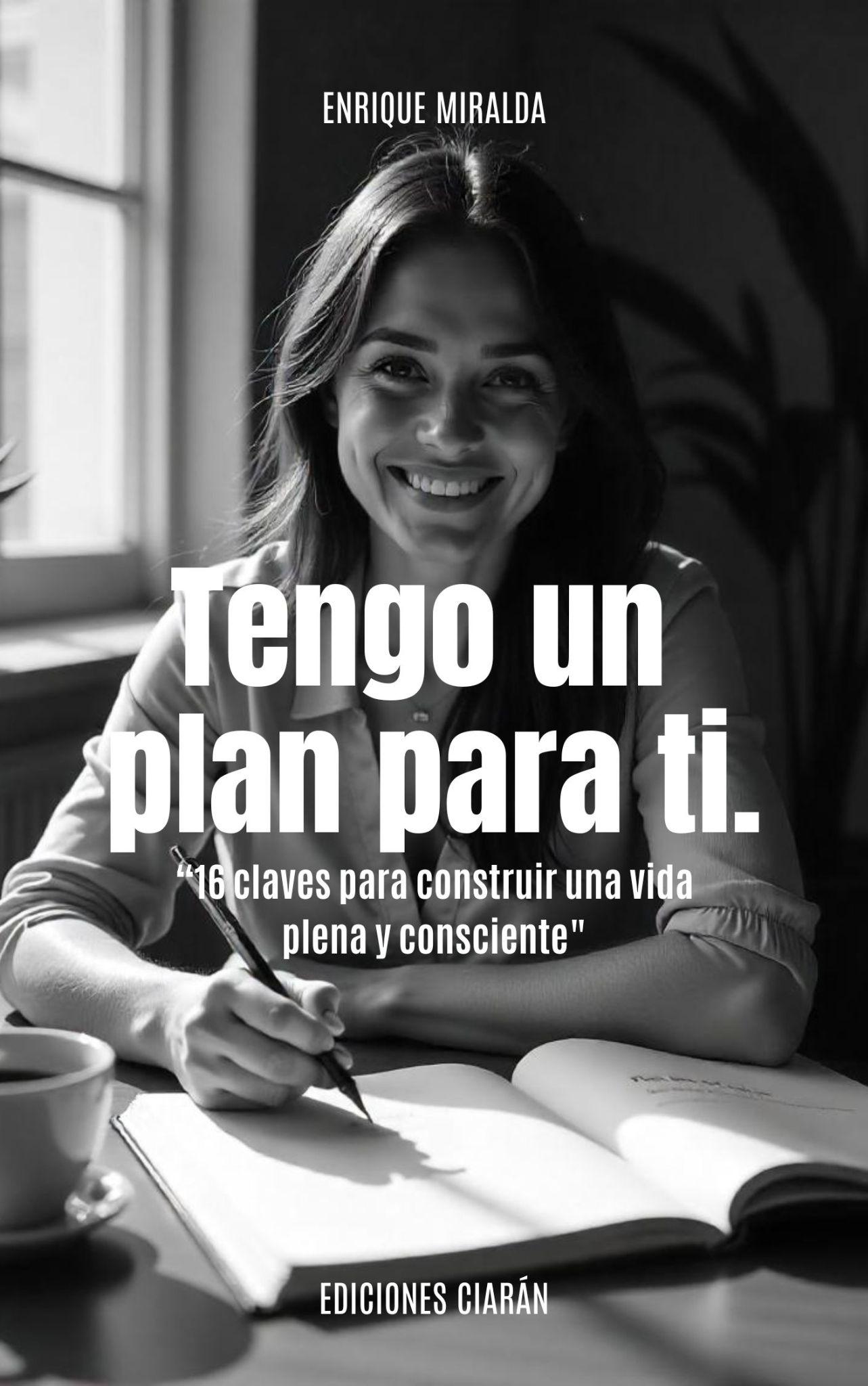 Tengo un plan para ti
