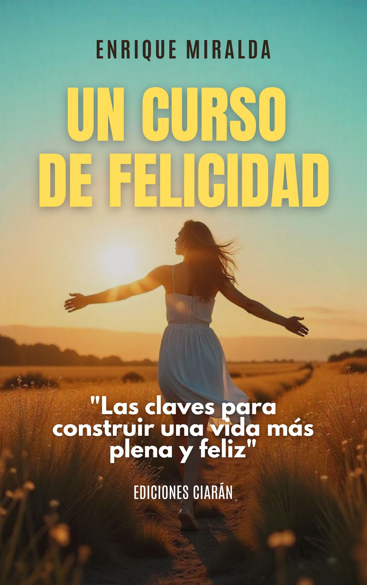 Un curso de felicidad