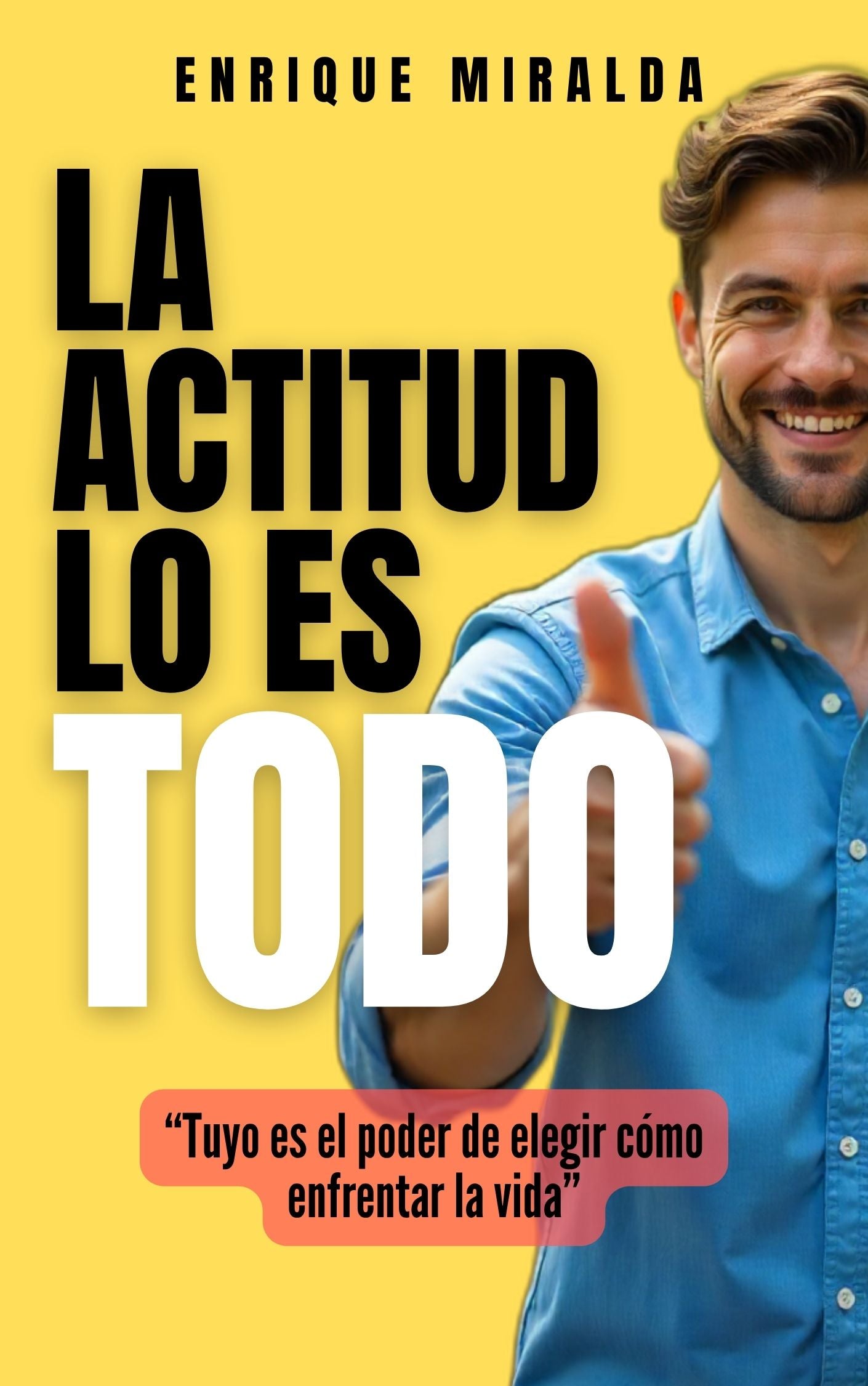 La actitud lo es todo