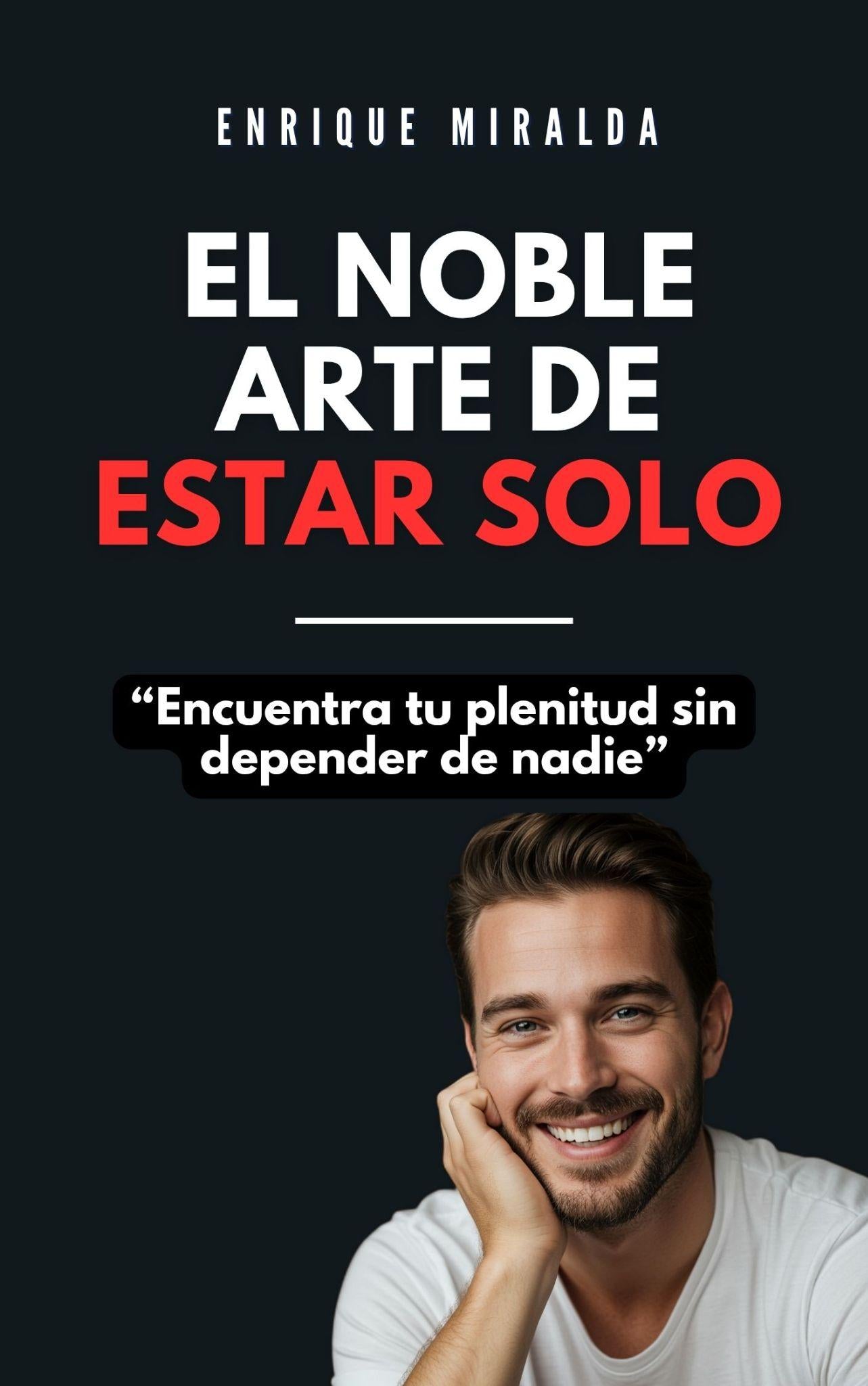El noble arte de estar solo