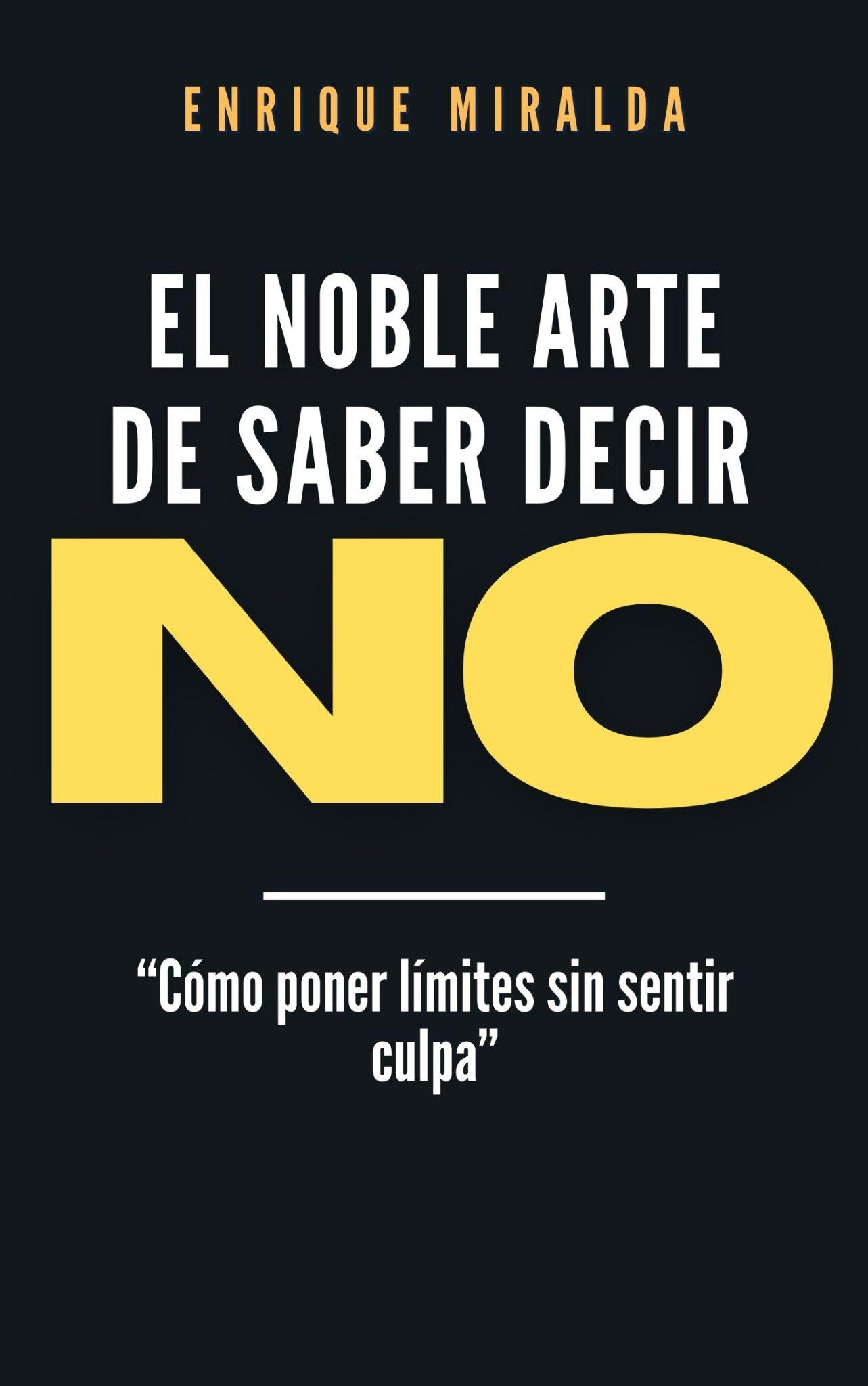 El noble arte de saber decir NO